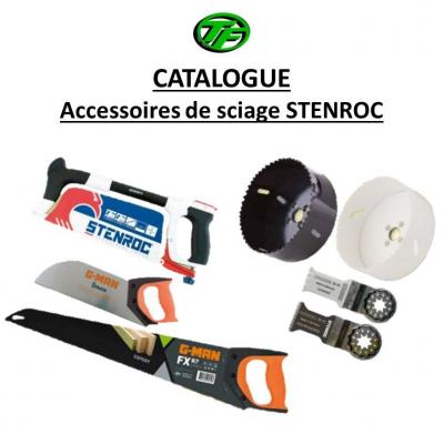 1CATALOGUE 
Accessoires de sciage STENROC